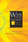 Why Are We Created - John Marks Templeton, Rebekah Alezander Dunlap