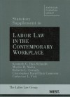 Statutory Supplement to Labor Law In The Contemporary Workplace (American Casebooks) - Kenneth G. Dau-Schmidt, Martin H. Malin, Roberto L. Corrada, Christopher David Ruiz Cameron, Catherine L. Fisk