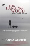 The Hanging Wood: A Lake District Mystery - Martin Edwards