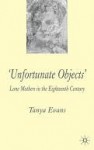 Unfortunate Objects - Tanya Evans