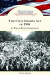 The Civil Rights Act of 1964: An End to Racial Segregation - Judy L. Hasday