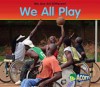 We All Play - Rebecca Rissman