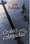 Co dalej, szary człowieku? - Hans Fallada