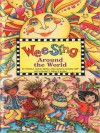 Wee Sing Around the World - Pamela Beall, Susan Hagen