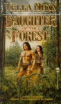 Daughter of the Forest - Vella Munn