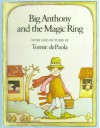 Big Anthony and the Magic Ring - Tomie dePaola