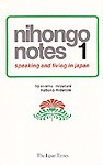 Nihongo Notes 1: Speaking and Living in Japan - Osamu Mizutani, Nobuko Mizutani