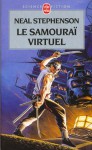 Le Samouraï Virtuel - Neal Stephenson, Guy Abadia