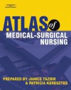 Atlas of Medical-Surgical Nursing - Janice Tazbir, Patricia Keresztes, Janice Tazbir