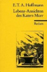 Lebens-Ansichten des Katers Murr - E.T.A. Hoffmann