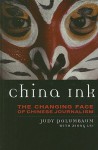 China Ink: The Changing Face of Chinese Journalism - Judy Polumbaum, Margaret Kearney, Xiong Lei