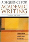 A Sequence for Academic Writing - Laurence M. Behrens, Leonard J. Rosen