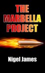 The Marbella Project - Nigel James