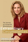 Extraordinary Circumstances: The Journey of a Corporate Whistleblower - Cynthia Cooper