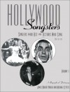 Hollywood Songsters: Singers Who Act And Actors Who Sing: A Biographical Dictionary - James Robert Parish