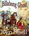 BILLABONG GHOST (Book 1 Dreaming Billabong series) - Ryn Shell