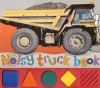 Noisy Truck Book - Roger Priddy