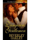 Dangerous Gentlemen - Beverley Oakley