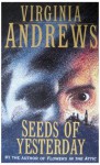 Seeds of Yesterday - V.C. Andrews