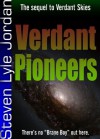 Verdant Pioneers - Steven Lyle Jordan