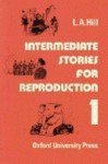 Intermediate Stories for Reproduction - L.A. Hill