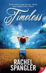 Timeless - Rachel Spangler