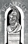 Amphitryon & Two Other Plays (The Pot of Gold and Casina) (Norton Library) - Titus Maccius Plautus, Lionel Casson