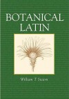 Botanical Latin - William T. Stearn