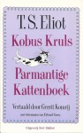 Kobus Kruls Parmantige Kattenboek - T.S. Eliot, Gerrit Komrij, Edward Gorey