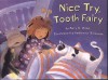 Nice Try, Tooth Fairy - Mary W. Olson
