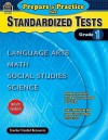 Prepare & Practice for Standardized Tests, Grade 1: Language Arts, Math, Social Studies, Science - Julia Mcmeans