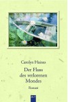 Der Fluss des verlorenen Mondes - Carolyn Haines