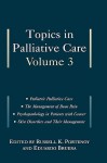 Topics in Palliative Care: Volume 3 - Russell K. Portenoy, Eduardo Bruera