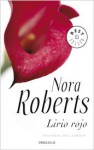 Lirio Rojo - Nora Roberts