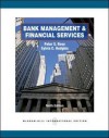 Bank Management and Financial Services - Peter S. Rose