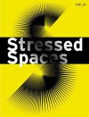 Stressed Spaces - Marjan Teeuwen, Maarten Doorman, Wouter Prins, Meta Knol