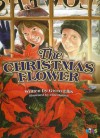 The Christmas Flower - Gwen Ellis