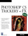 Photoshop CS Trickery & Fx - Colin Smith