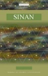 Sinan: Makers of Islamic Civilization - J.M. Rogers