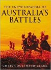 The Encyclopaedia of Australia's Battles - Chris Coulthard-Clark, Chris Clark