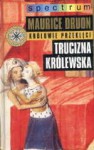 Trucizna królewska ( Królowie przeklęci #3) - Maurice Druon