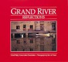 Grand River Reflections - John De Visser