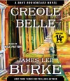 Creole Belle (Dave Robicheaux, #19) - James Lee Burke, Will Patton