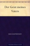 Der Geist meines Vaters (German Edition) - Max Dauthendey