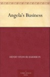 Angela's Business (免费公版书) - Henry Sydnor Harrison