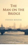 The Man on the Bridge - Stephen Benatar, Gillian Carey