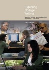 Exploring College Writing: Reading, Writing and Researching Across the Curriculum - Dan Melzer