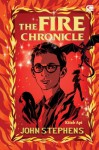 The Fire Chronicle - Kitab Api - John Stephens, Poppy D. Chusfani