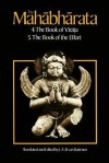 The Mahabharata, Volume 3: Book 4: The Book of the Virata; Book 5: The Book of the Effort - J.A.B. Van Buitenen