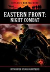 Eastern Front: Night Combat - Centre of Military History United States Army, Bob Carruthers